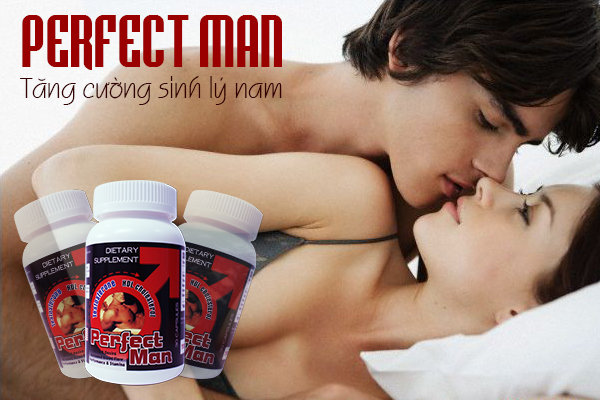 Perfect Man – TPCN Tăng Cường Sinh Lý Cho Phái Mạnh