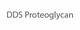 DDS Proteoglycan
